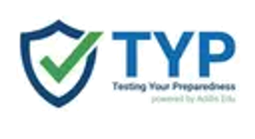 TYP - Testing Your Preparedness